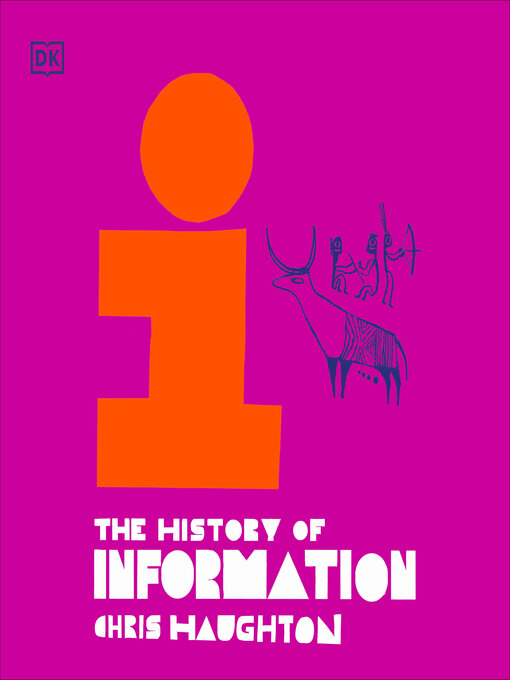 Title details for The History of Information by Chris Haughton - Available